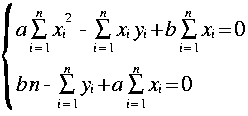 
Lbrace { matrix left 2 1 { a sum{i=1}{n} x_i^2 - sum{i=1}{n} x_i y_i + b sum{i=1}{n} x_i = 0 }{ b n - sum{i=1}{n} y_i + a sum{i=1}{n} x_i = 0 } } }
